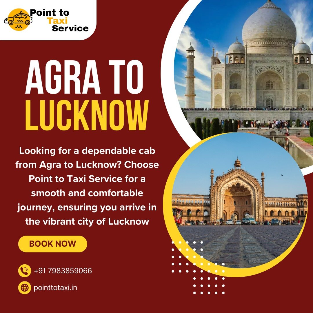 Agra to Lucknow Taxi Service